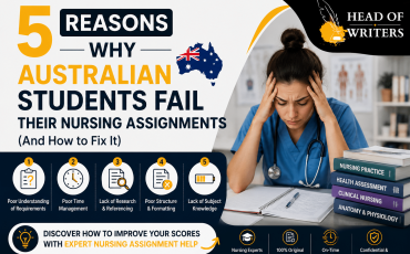 5 Reasons Why Australian Students Fail Their Nursing Assignments (And How to Fix It)