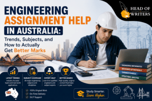 Engineering Assignment Help in Australia: Trends, Subjects, and How to Actually Get Better Marks